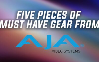 Five Pieces of AJA Equipment We Can’t Live Without!