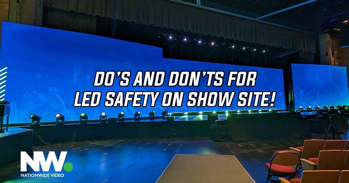 dos-and-donts-for-led-safety-on-show-site