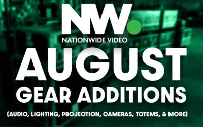 Nationwide Video August Gear Additions