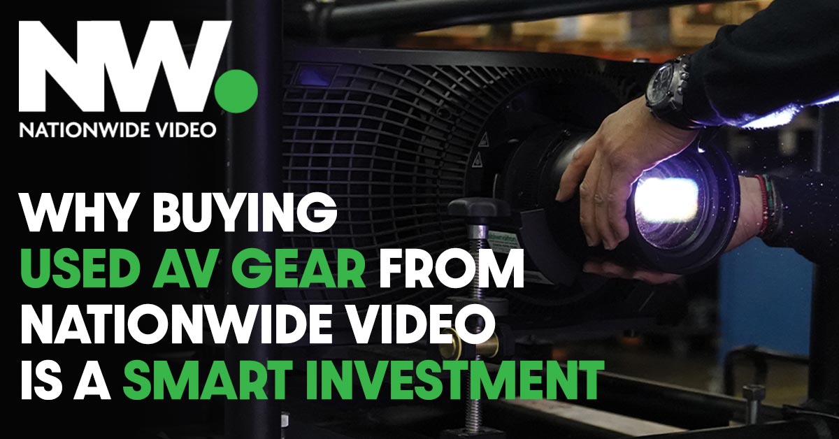 why-buying-used-av-gear-from-nationwide-video-is-a-smart-investment